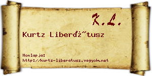 Kurtz Liberátusz névjegykártya